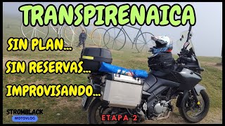 TRANSPIRENAICA CON LA STROMBLACK ETAPA 2 [upl. by Hacceber]