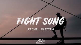 Rachel Platten  Fight Song Lyrics [upl. by Germayne685]