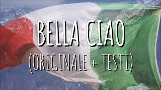 BELLA CIAO ORIGINAL VERSION  LYRICS [upl. by Pedaias854]