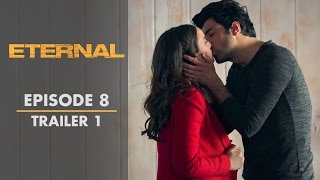 Eternal  Episode 8 Trailer 1  English Subtitles [upl. by Nibram330]