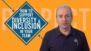 How to Support Diversity and Inclusion in Your Team [upl. by Barabbas275]