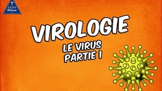 01  Le Virus  Partie 1 [upl. by Iren]