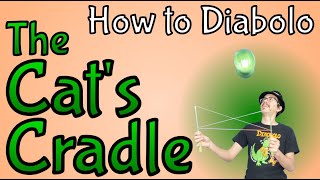 How to Diabolo  The Cats Cradle [upl. by Ekram]