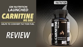 GM Nutrition launched CARNITINE HQ  Product Review [upl. by Anavoig19]