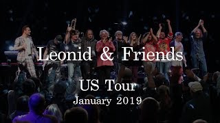 Leonid amp Friends  USA Tour January 2019 [upl. by Georgine60]