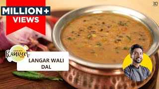 Langar wali Dal  लंगर दाल  How to make Langar style Dal at home  Chef Ranveer Brar [upl. by Raimes608]