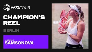 Liudmila Samsonova  2021 Berlin  WTA Champions Reel [upl. by Trovillion]