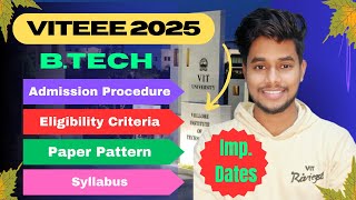 VITEEE 2025 COMPLETE GUIDLINES  Registration Process  Eligibility  Paper Pattern  Syllabus [upl. by Eilram]