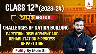 Class 12 Political Science Chapter 1  Challenges of Nation Building  CBSE Board Exam 2024 Part 2 [upl. by Molini321]