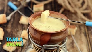 Cheese Fondue by Tarla Dalal [upl. by Eigroeg782]