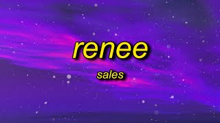 SALES  renee Lyrics  you got it you got it [upl. by Avehs]