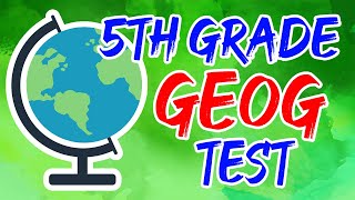 5th Grade Geography Test  Can You Get An A [upl. by Akenal]