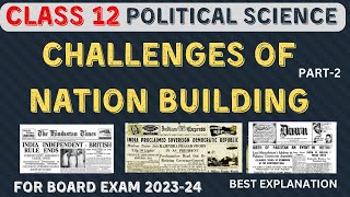 Class 12 Political Science Chapter1 Challenges of Nation Building II CBSE 202324 PART2 [upl. by Samalla]