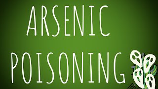 Toxicology Arsenic Metallic Poisoning MADE EASY [upl. by Ardisj438]