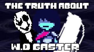 The TRUTH to Gaster finally revealed  Undertale amp Deltarune [upl. by Ger992]