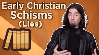 Early Christian Schisms  Lies  Extra History [upl. by Rainger341]