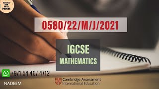 058022MJ21  Worked Solutions  IGCSE Math Paper 2021 EXTENDED 058022MAYJUNE2021 0580 [upl. by Durwood665]