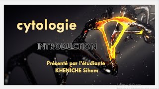 cytologie  introduction [upl. by Enomes]