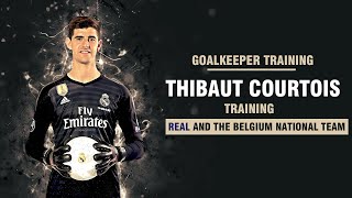 Goalkeeper training  Thibaut Courtois training  Real and the Belgium national team [upl. by Yentrok]