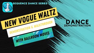 New Vogue Waltz Sequence Dance Demonstration [upl. by Edniya]