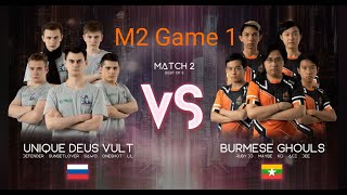 Burmese Ghouls Vs Unique Devu Game 1  M2 World Championship  Mobile Legends Bank [upl. by Lorain779]