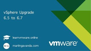 VMware vSphere  Upgrade from 65 to 67 [upl. by Zetrauq]