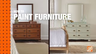 How to Paint Furniture  Refinishing Wood Furniture  The Home Depot [upl. by Rednirah758]