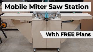 Mobile Miter Saw Station with FREE plans [upl. by Jarin440]