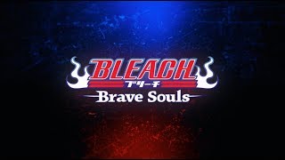 Bleach Brave Souls New Opening Movie [upl. by Ivana16]