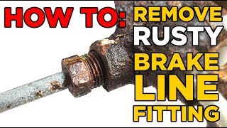 How To Remove A Rusty Brake Line Fitting [upl. by Assilram]