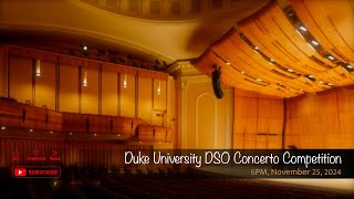 Duke University DSO Concerto Competition [upl. by Ahsitan358]