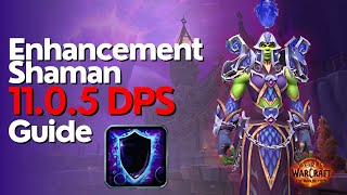 Enhancement Shaman 1105 Beginner Raid amp M Guide [upl. by Afrika]