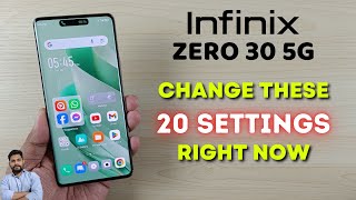 Infinix Zero 30 5G  Change These 20 Settings Right Now [upl. by Postman284]