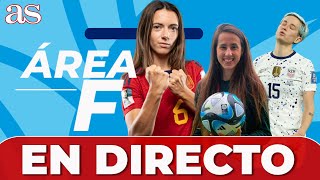 ÚLTIMA HORA SELECCIÓN ESPAÑA FEMENINA EN VIVO  ÁREA F  AS [upl. by Ardnnaed67]