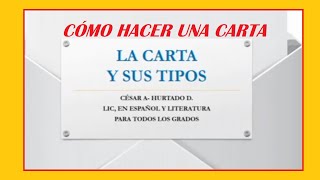 CÓMO HACER O ESCRIBIR UNA CARTA FORMAL E INFORMAL TIPOS DE CARTA [upl. by Holms222]