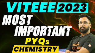 VITEEE 2023 Most Important Questions  Chemistry  Anupam Sir VedantuMath ​ [upl. by Lledal]