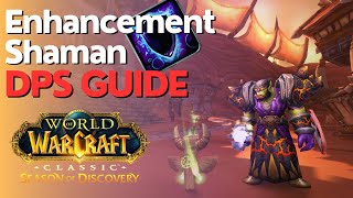 Enhancement DPS Guide  Season of Discovery [upl. by Leik]