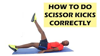 How to Do Scissor Kicks Exercise Correctly [upl. by Jeffcott]