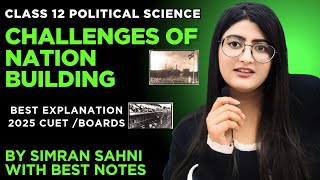 Challenges Of Nation Building Class 12  Political Science  Simran Sahni [upl. by Epotimet]