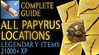 Assassins Creed Origins  All 25 Papyrus locations Legendary items  21k XP [upl. by Noraed]