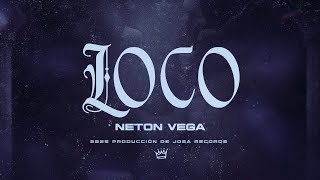 Neton Vega  Loco Video Lyric [upl. by Notsud]