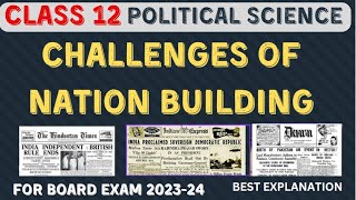 Class 12 Political Science Chapter1 Challenges of Nation Building II CBSE 202324 [upl. by Ahiel]