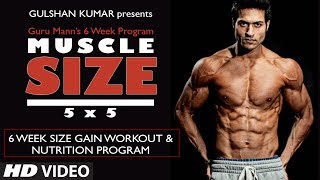 SIZE GAIN WORKOUT PROGRAM OVERVIEW  Muscle Size 5x5 program by Guru Mann [upl. by Llenrad]