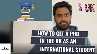 How to get a PhD in the UK as an international student  Funding and Scholarship opportunities [upl. by Townie711]