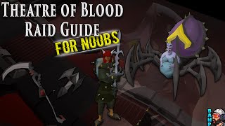 OSRS Theatre of Blood Raid Guide For Noobs [upl. by Boonie]