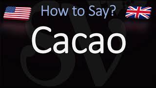 How to Pronounce Cacao CORRECTLY [upl. by Eiramesor731]