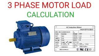 3 PHASE MOTOR LOAD CALCULATION [upl. by Sholem]