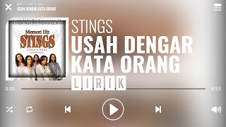 Stings  Usah Dengar Kata Orang Lirik [upl. by Atiruam461]