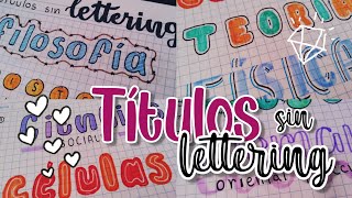 Títulos bonitos SIN LETTERING 🥳 [upl. by Lalo]