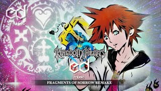 Kingdom Hearts Fragments of Sorrow Music Remake [upl. by Kristianson656]